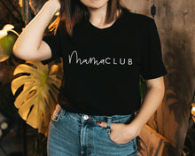Load image into Gallery viewer, MAMA Club - Black T-Shirt
